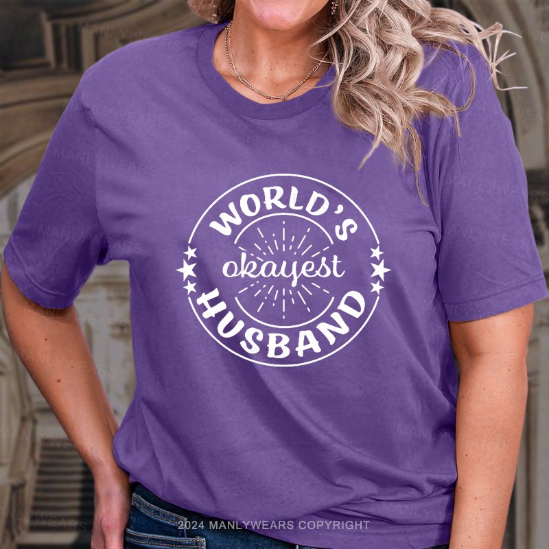 World's Okayest Husband T-Shirt