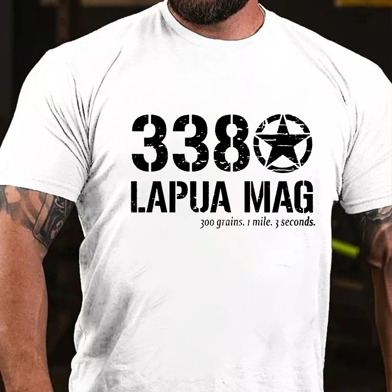 338 Lapua Mag 300 Grains 1 Mile 3 Seconds T-shirt