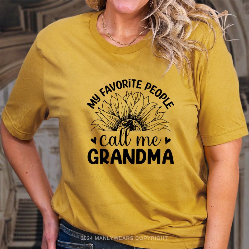 My Favorite People Call Mee Grandma T-Shirt