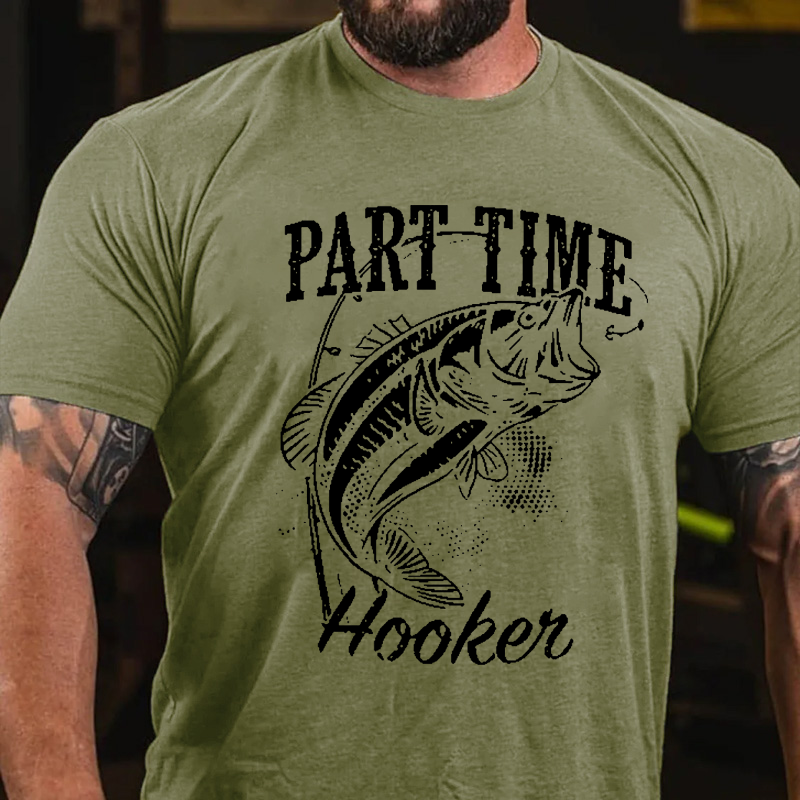 Part Time Hooker Fish Graphic T-shirt