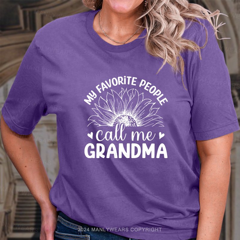 My Favorite People Call Mee Grandma T-Shirt