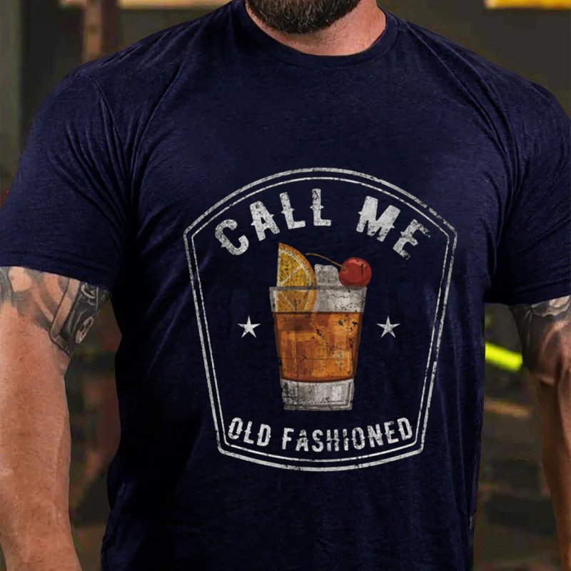 Call Me  Old Fashioned T-Shirt