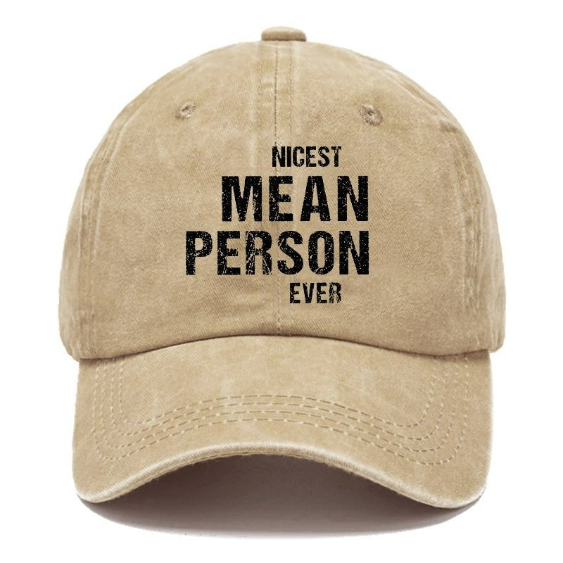 Nicest Mean Person Ever Cap