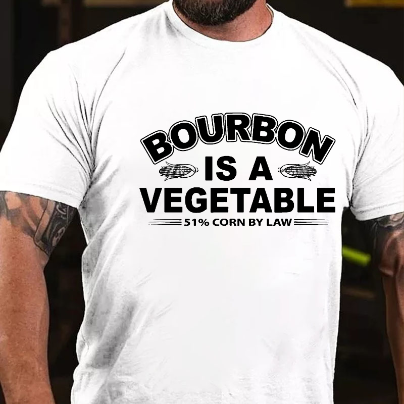 Bourbon Is A Vegetable 51% Corn By Law T-shirt