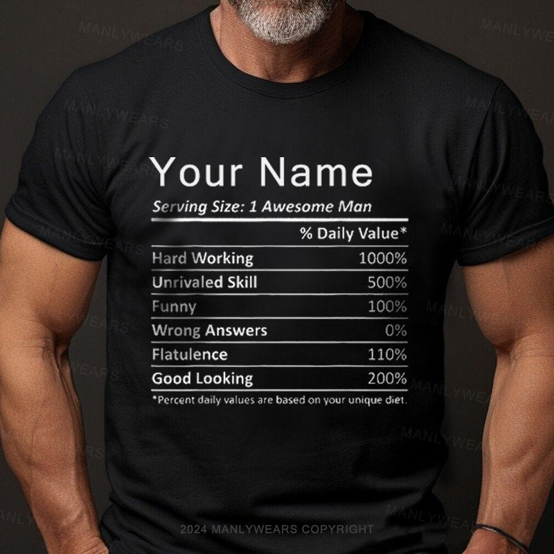 Personalized Name Serving Size: 1 Awesome Man T-Shirt