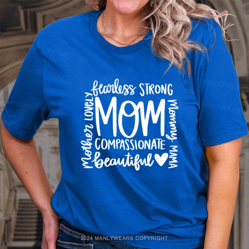 Mom Compassionate T-Shirt