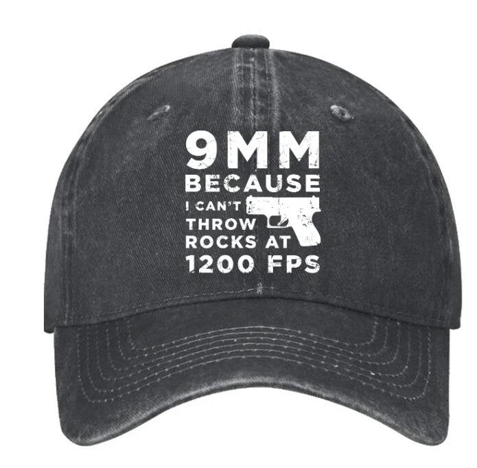 9mm Because I Can't Throw Rocks At 1200 Fps Cap