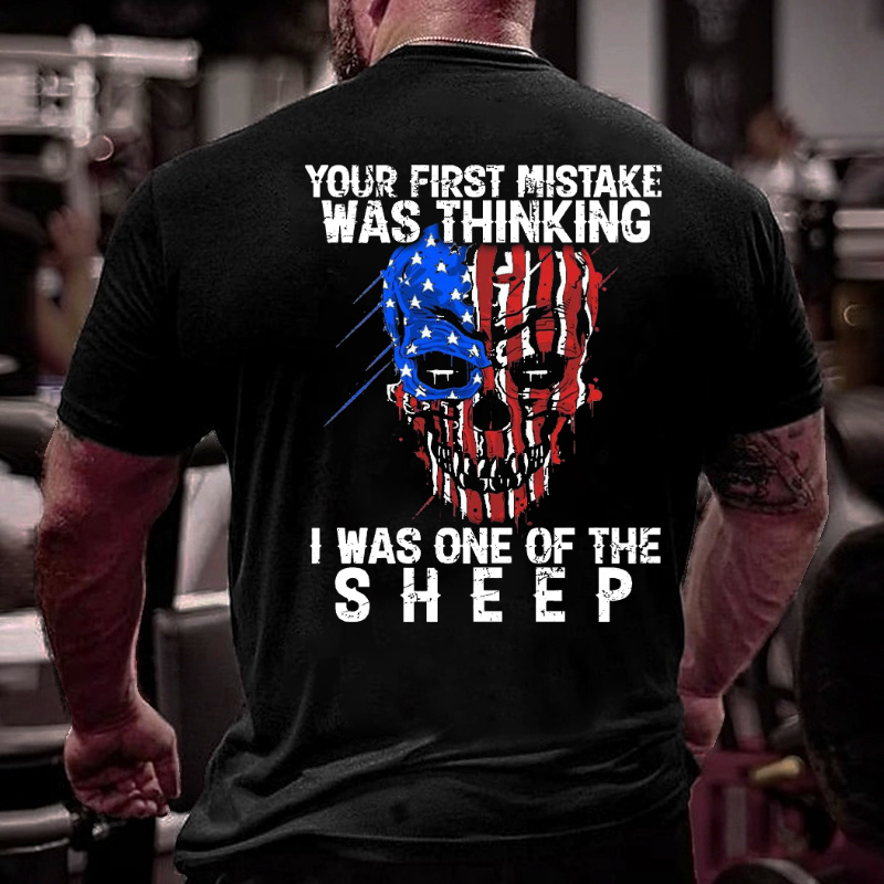 Veteran Your First Mistake Was Thinking I Was One Of The Sheep Graphic T-shirt