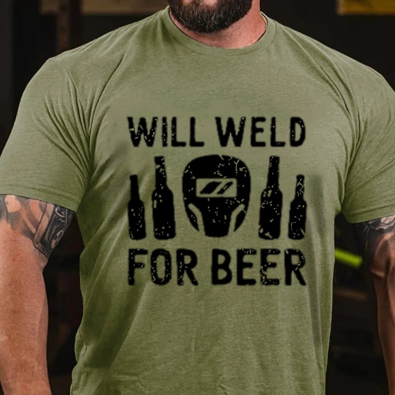 Will Weld For Beer T-Shirt