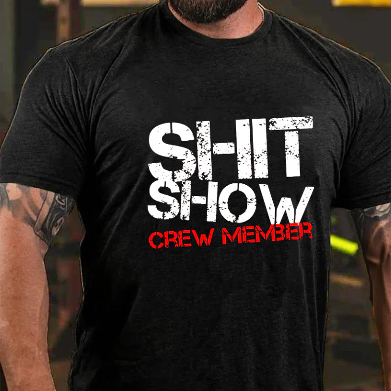 Shit Show Crew Member Print Sarcastic Men's T-shirt