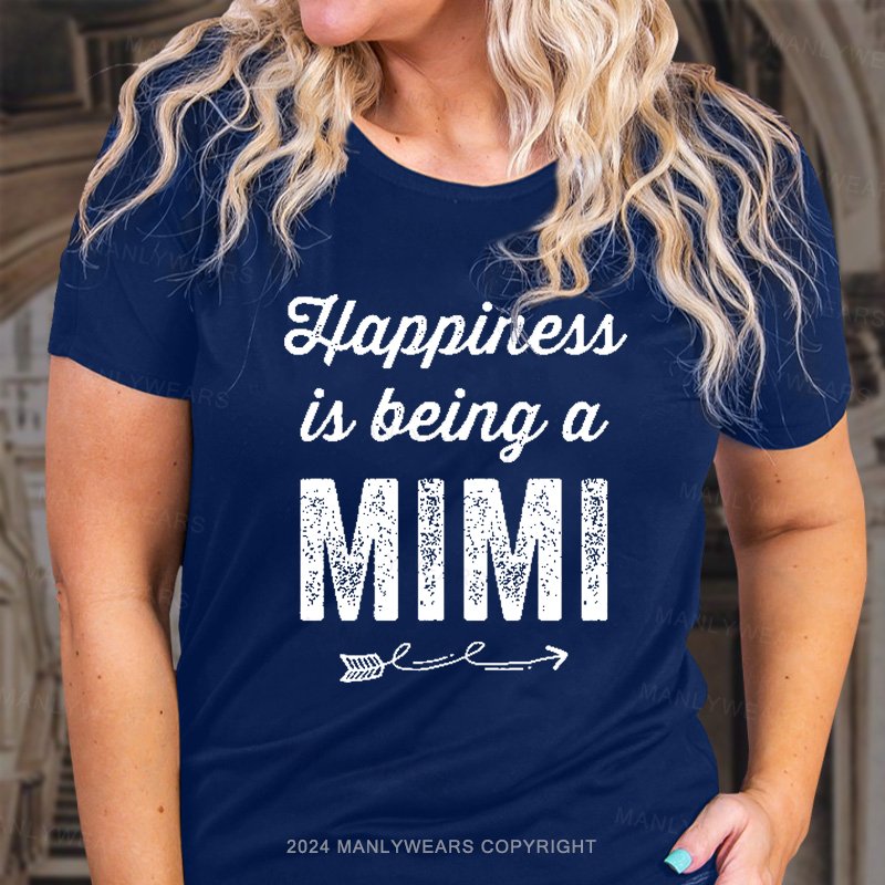 Happiness Is Being A Mimi T-Shirt