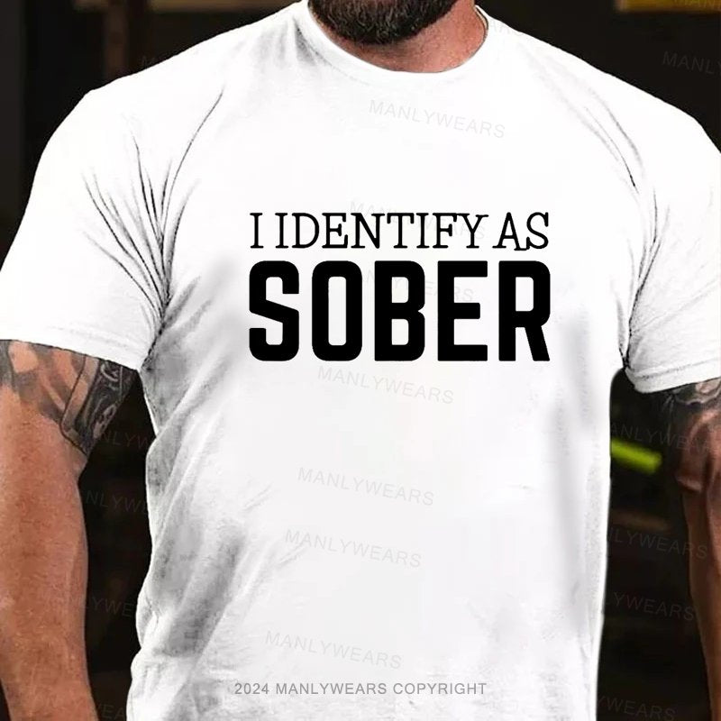 I Identity As Sober T-Shirt