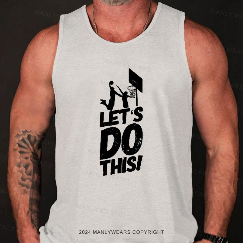 Let's Do This Tank Top