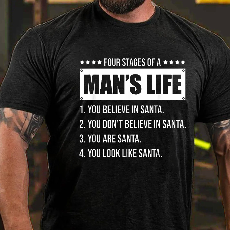 4 Stages Of A Man's Life FunnyT-shirt