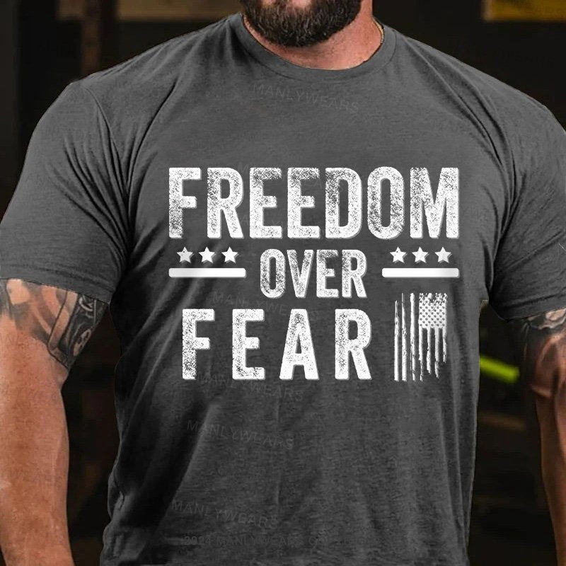 Freedom Over Fear T-Shirt