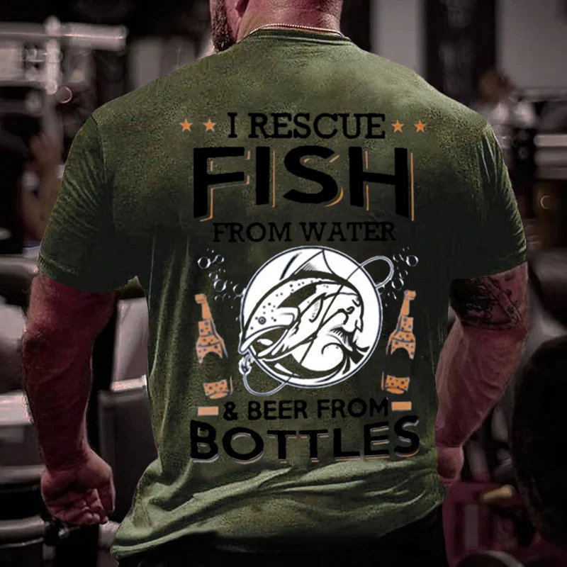 I Rescue Fish From Water & Beer From Bottles T-Shirt