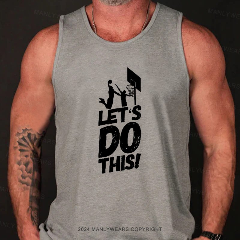 Let's Do This Tank Top