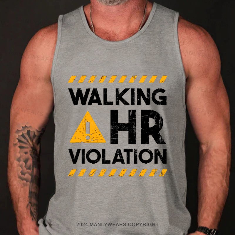 Walking Hr Violation Tank Top