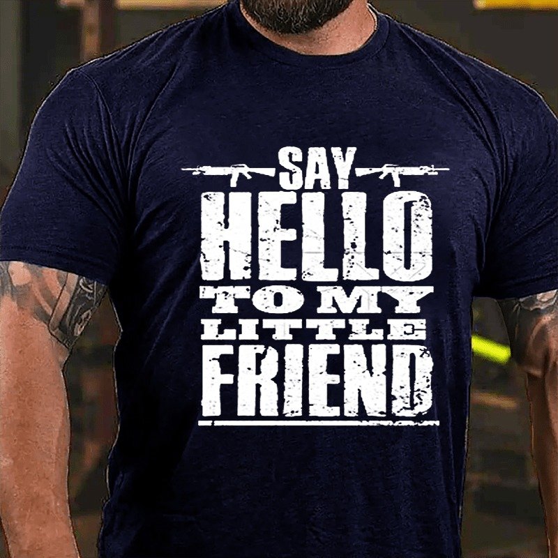 Say Hello To My Little Friend Guns Print T-shirt