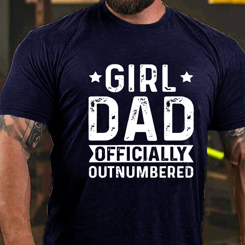 Girl Dad Officially Outnumbered T-shirt