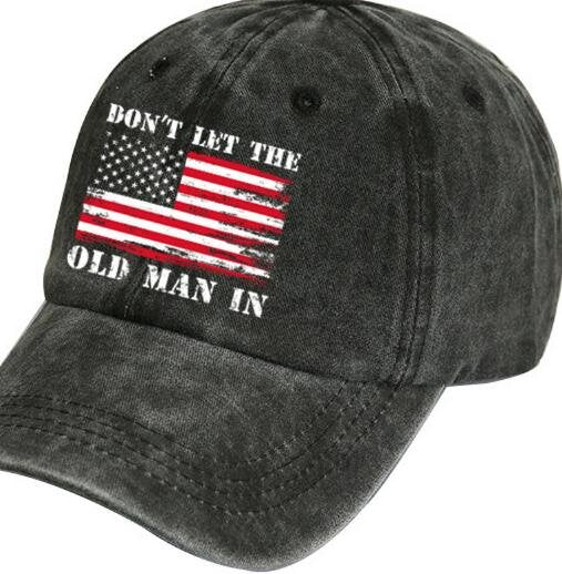 Don't Let The Old Man In Baseball Cap
