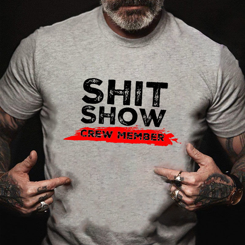 Sh*t Show Crew Member Print T-shirt