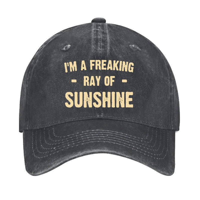 I'm A Freaking Ray Of Sunshine Hat