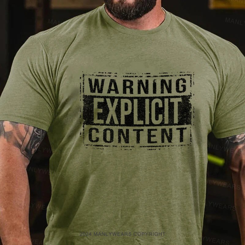 Warning Explicit Content T-Shirt