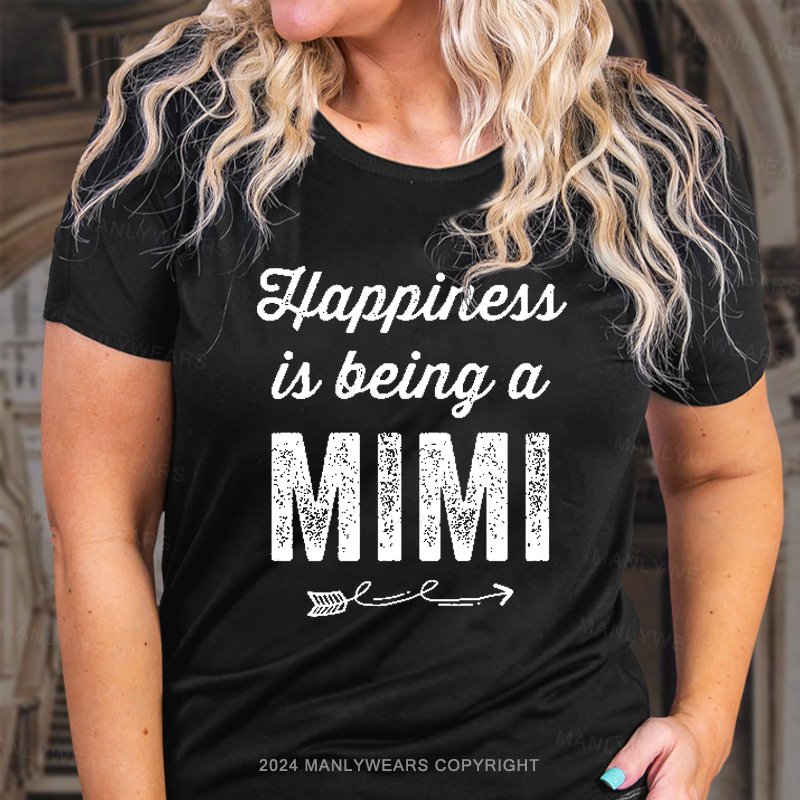 Happiness Is Being A Mimi T-Shirt