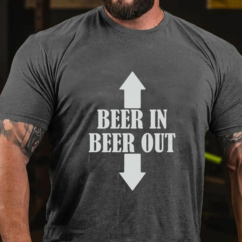 Beer In Beer Out T-Shirt