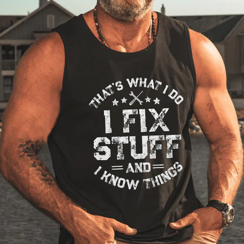 I Fix Stuff  Tank Top