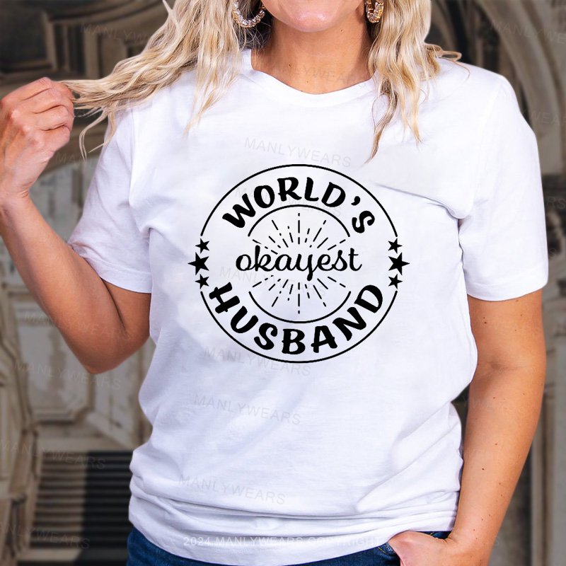 World's Okayest Husband T-Shirt