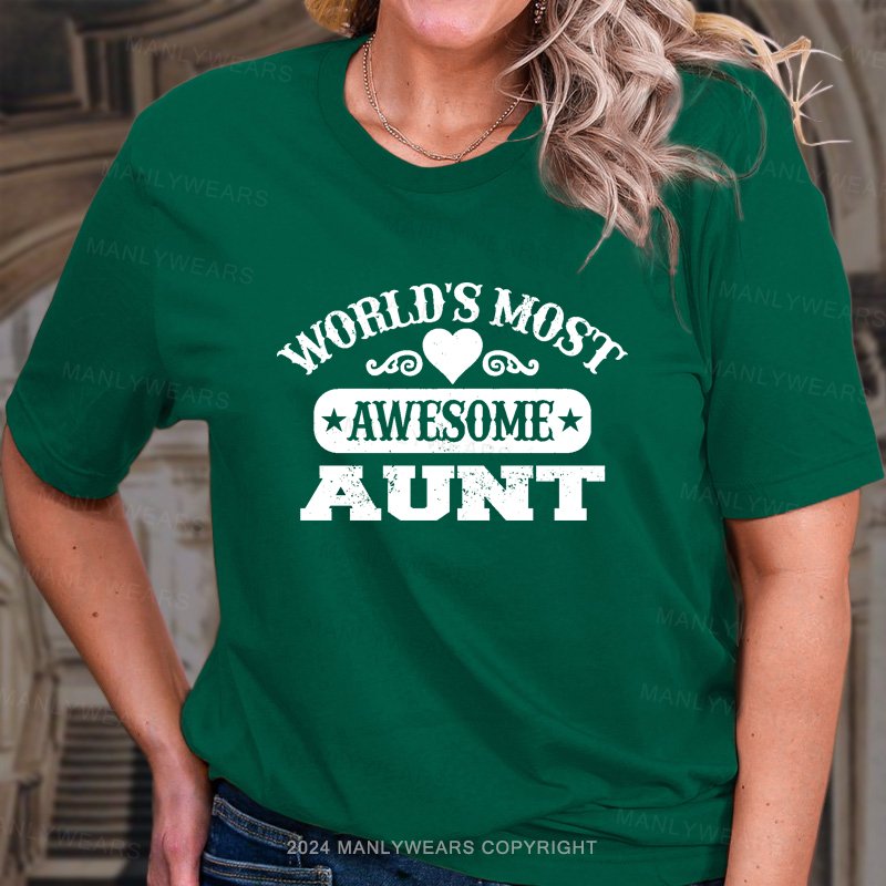 World Most Awesome Aunt T-Shirt