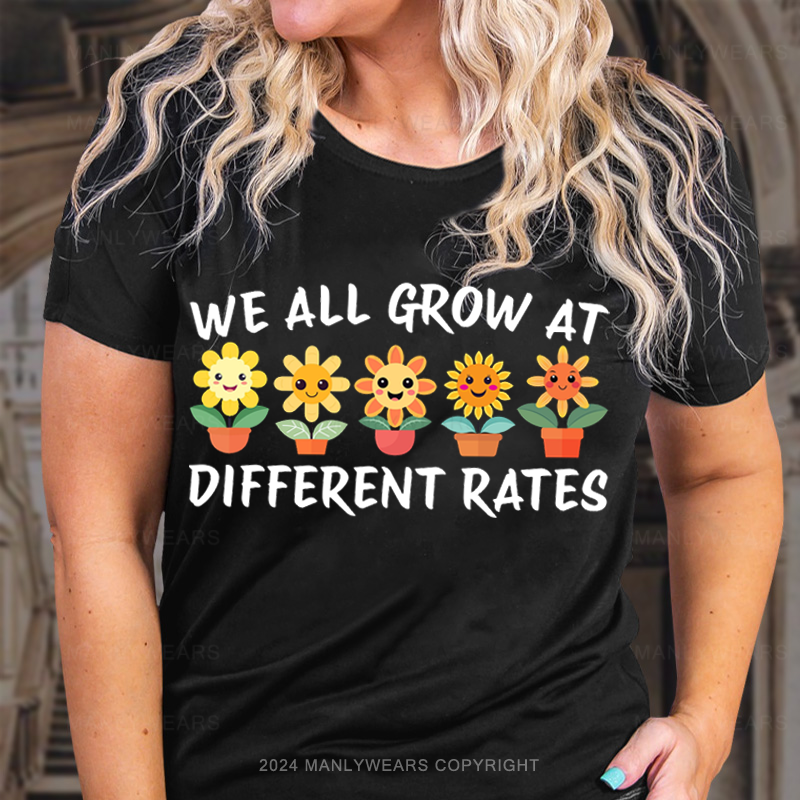 We All Grow At Different Rates Sunflower Women T-shirt