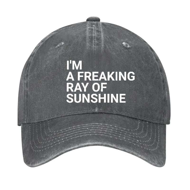 I'm A Freaking Ray Of Sunshine Joke Hat
