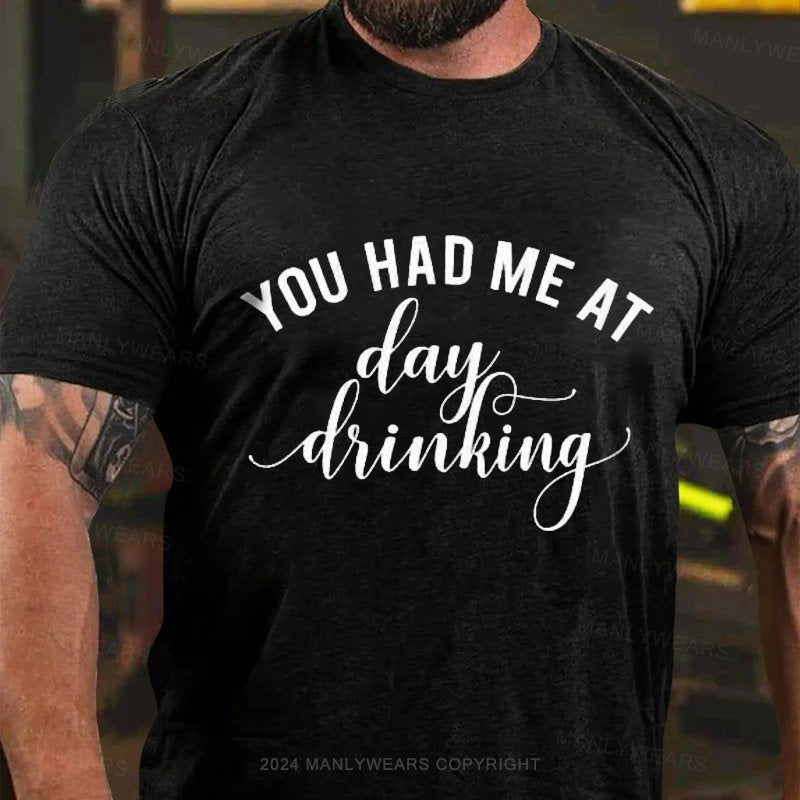 You Had Me At T-Shirt