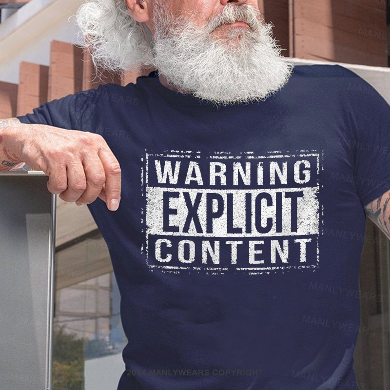 Warning Explicit Content T-Shirt