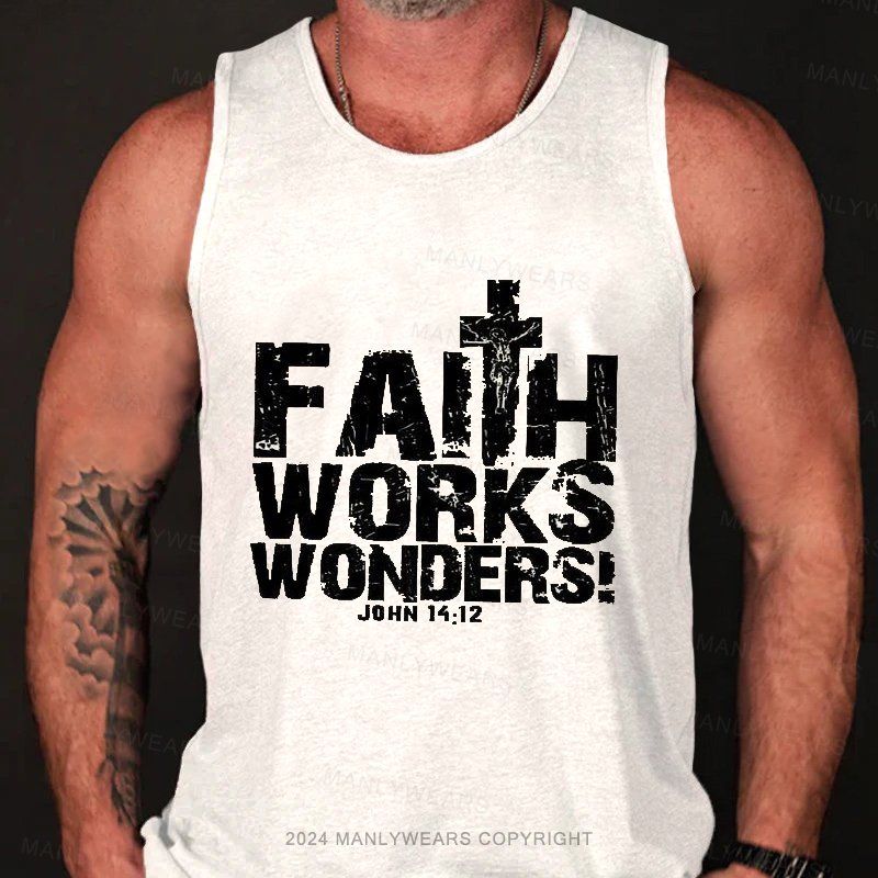 Faith Works Works Wonders John 14:12 Washed Tank Top