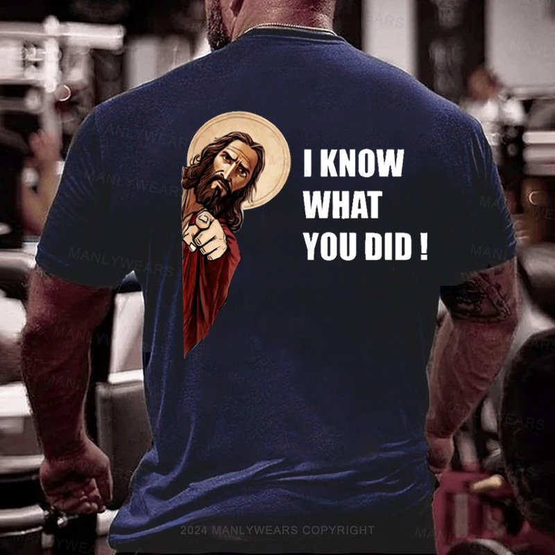 I Know What You Did T-Shirt