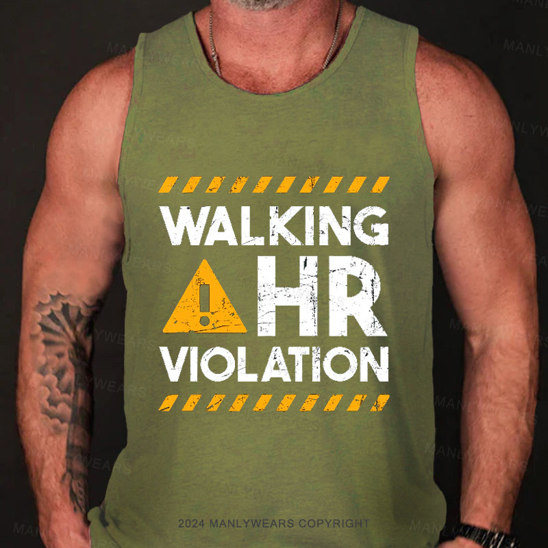 Walking Hr Violation Tank Top