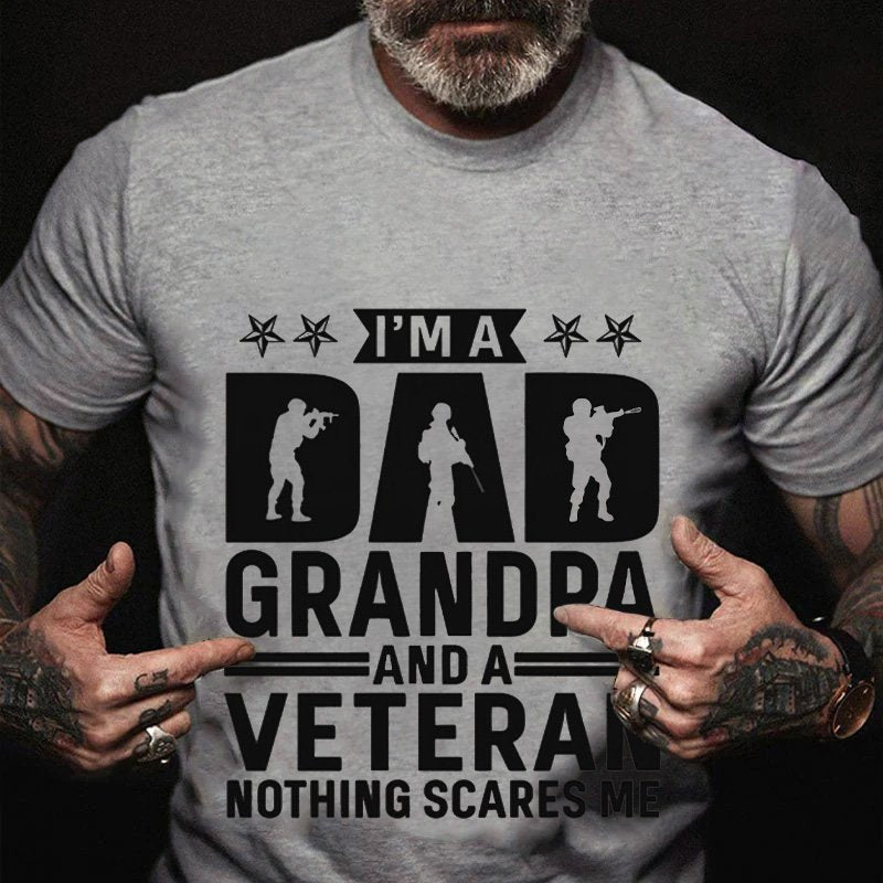 I'Μa  Grandpa  And A  Veteran  Nothing Scares Me T-Shirt
