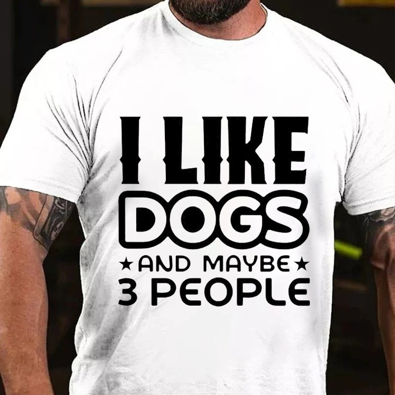 L Like Dogs And Maybe 3 People T-Shirt