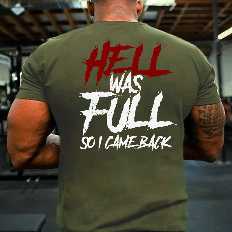 Hell Was Full So I Came Back Letter Print Men's T-shirt