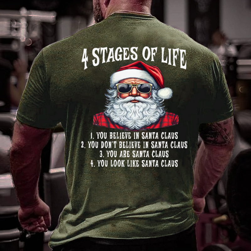 4 Stages Of Life Funny Christmas Casual Text Letters T-shirt