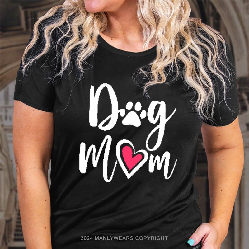 Dog Mom T-Shirt