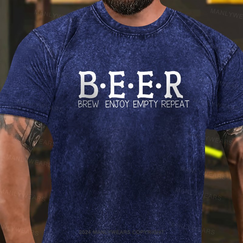 Beer Definition Brew Enjoy Empty Repeat Washed T-Shirt
