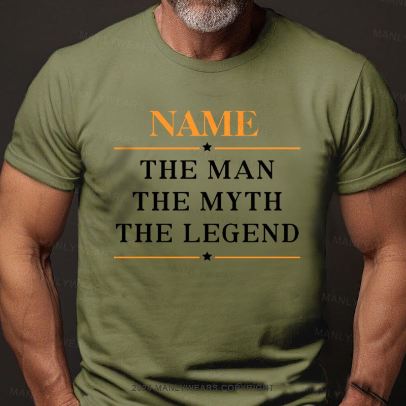 Personalized Name The Man The Myth T-Shirt