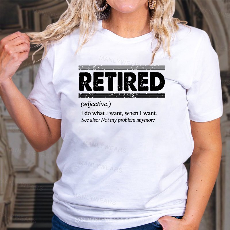 Women Retired T-Shirt