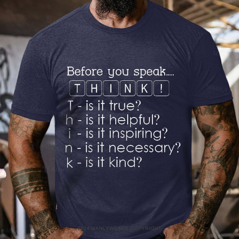 Before You Speak Think Short Sleeve T-Shirt