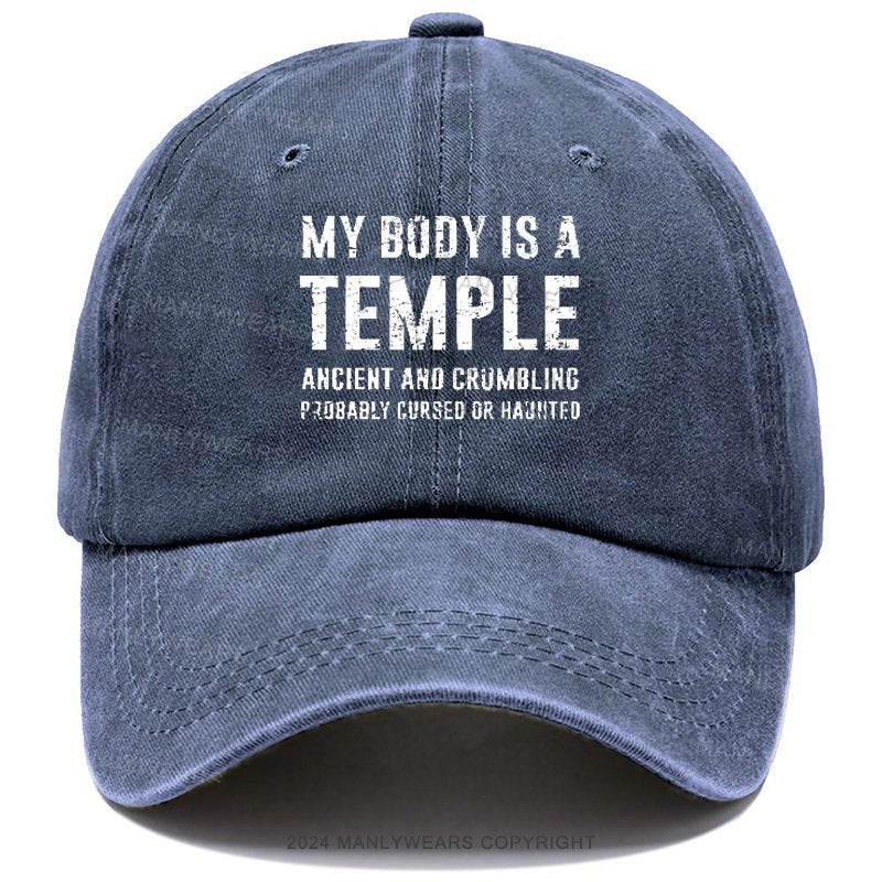 My Body Is A Temple Ancient And Crumbling Probaly Cursed Or Haunted Cap